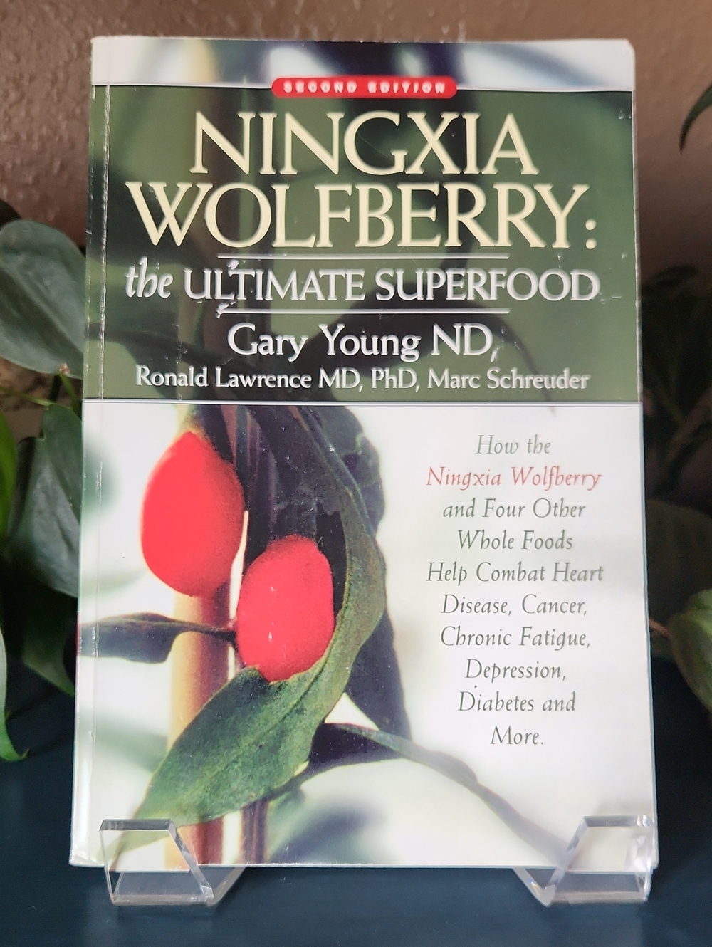 Ningxia Wolfberry: The Ultimate Superfood by Gary Young, Second Ed Paperback